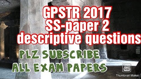 GPSTR 2017-SS-paper 2- descriptive questions