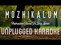 Mozhikalum - Padmasree Bharat Dr. Saroj Kumar | Karaoke with Lyrics | unplugged | Sebin Xavier