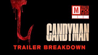 "Candyman" Trailer Breakdown | Trailer Pick Tuesday