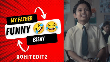 My father funny 🤣🤣😁 essay #viralcomedy #funnyvideo #shorts