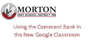 Comment Bank in New Google Classroom