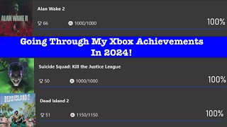 Going Through My Xbox Achievements in 2024!