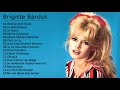 Brigitte Bardot Greatest Hits - The Best Of Brigitte Bardot 2018