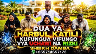 DUA YA HARBUL KATILI KUFUNGUA VIFUNGO VYA UCHAWI NA RIZKI