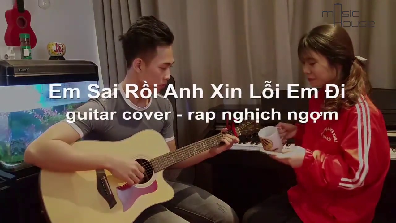 EM SAI RỒI ANH XIN LỖI EM ĐI (#ESRAXLED) | (치푸) | Rap Version | Guitar ...