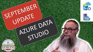 #AzureDataStudio, #ADS,   #September Release 1.46 #Manage #SQLServer #AzureSQL #New #Features!!
