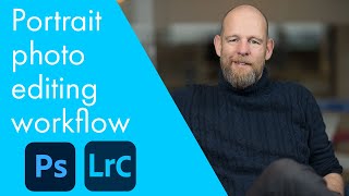 Lightroom and Photoshop - Portrait photo editing workflow