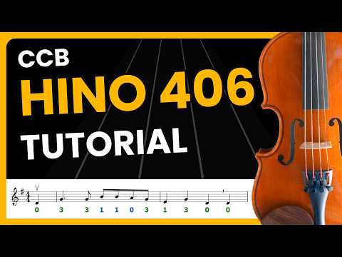 Como Tocar o Hino 406 da CCB no Violino