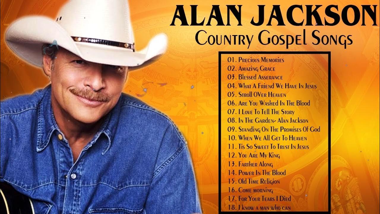 Alan Jackson 🛐Alan Jackson Greatest Hits Of Country Gospel Songs🛐