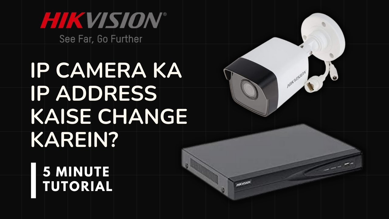 change ip address hikvision camera