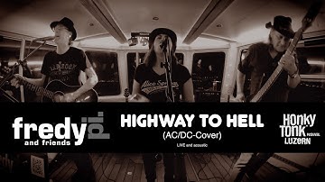 Highway to hell (AC/DC-Cover) Fredy Pi. & friends - LIVE + acoustic -   Honky Tonk Luzern 10-3-2023
