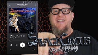 SAVAGE CIRCUS - When Hell Awakes (First Listen)