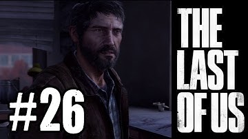 The Last of Us - Walkthrough Part 26 - Chapter 8: The University / Science Building (PS3) HD