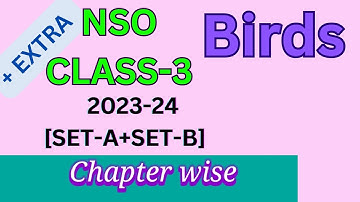 NSO/CLASS-3/2023-24/[SET-A AND SET-B]/Chapter wise Previous year question-ans/Birds/ extra question