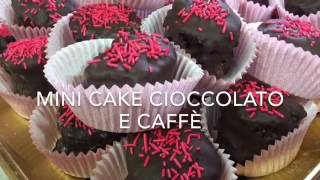 Mini Cake al cioccolato e caffè - TUTTI A TAVOLA