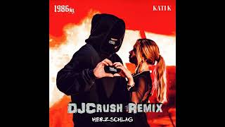 1986zig x Kati K - Herzschlag (DJCrush Remix)