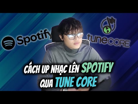 Cách Đưa Con Track Lên Spotify Nhanh Nhất | Dabee Official X Tunecore
