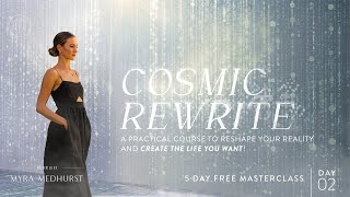 Cosmic Rewrite: Day 02