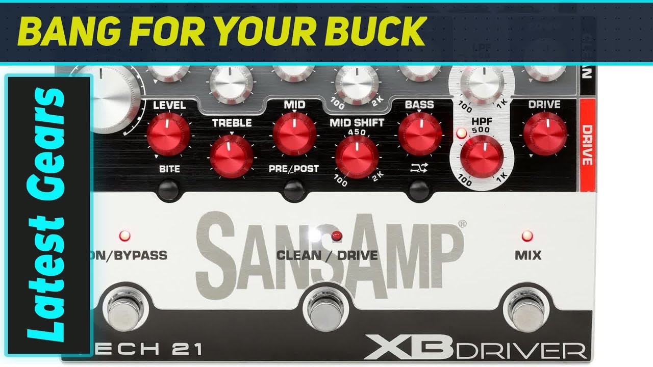 Tech 21 SansAmp XB Driver: A Bass Player's Secret Weapon