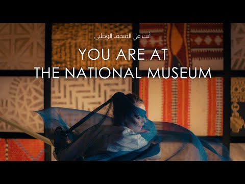 You Are at the National Museum I أنت في المتحف الوطني