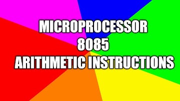 Microprocessor 8085 Arithmetic Instructions