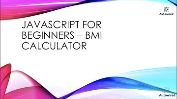 JavaScript For Beginners | BMI Calculator | Mini Web Tool - Part 1