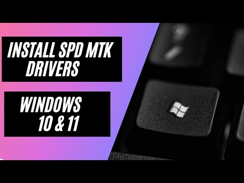 How to install SPD and MTK Drivers on Windows 10 and 11