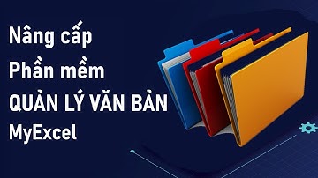 Nâng Cấp Phần mềm Quản lý Văn bản hỗ trợ Tìm Nhiều Từ Khóa Cùng Lúc Trong Excel