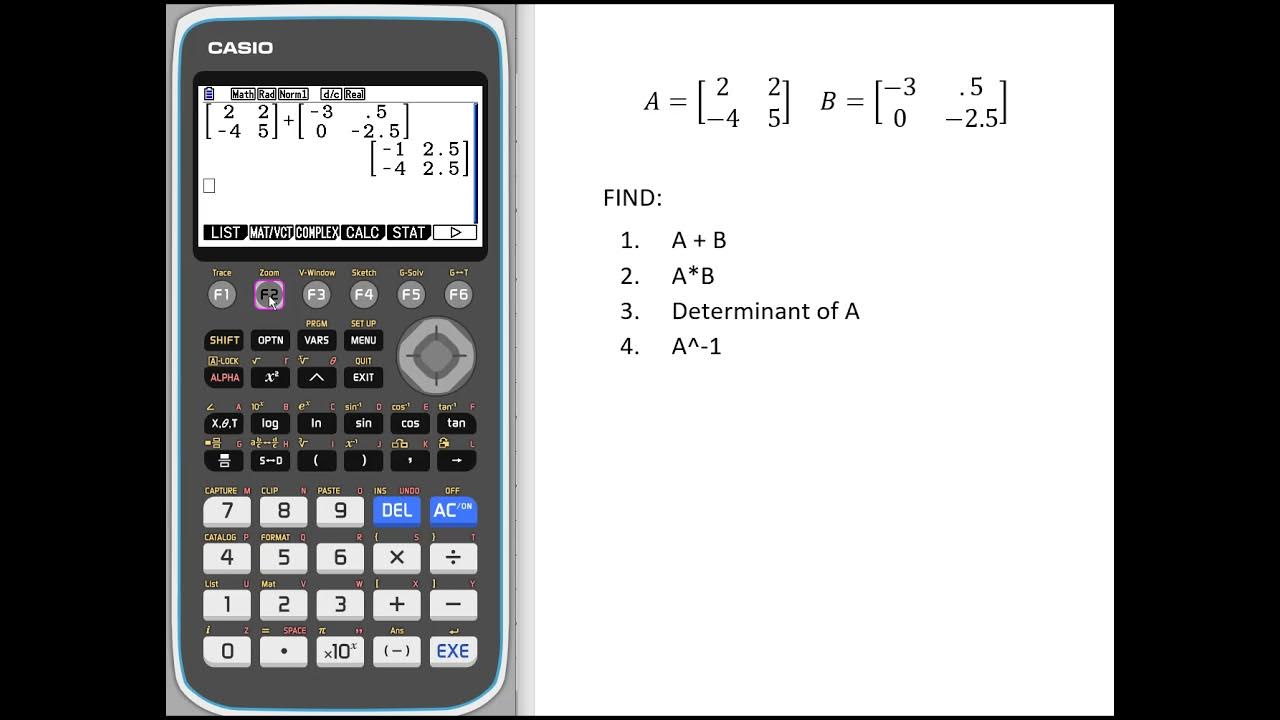 Entering and Calculating with Matrices w/Casio fxCG50 Prizm Graphing