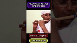 Nile Gagan Ke Tale Flute Lesson #flute #lesson #tutorial #bansuri #anjaniflute #shorts #ytshorts