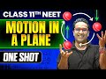 Motion in A Plane in ONE SHOT | All Concepts & PYQs | Basics to Advanced | Class 11 NEET