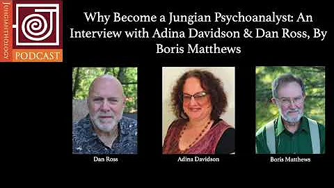 JP45 | Why Become a Jungian Analyst: Interview wit...