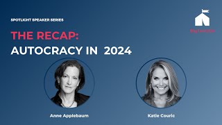 Spotlight Speaker: Anne Applebaum and Katie Couric