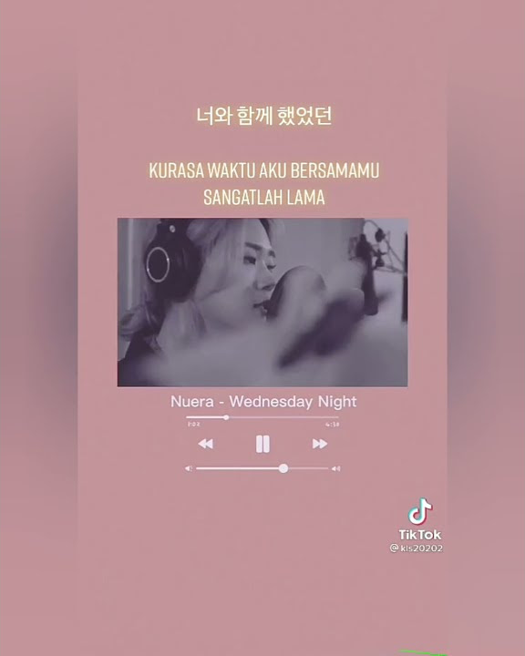Story Wa/Ig Aesthetic Lagu Korea Wednesday Night (Nuera) || Lirik Terjemahan