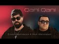 Ernest Ogannesyan Spitakci Hayko Qani Qani 2025 Ernest Ogannesyan Spitakci Hayko Qani Qani 2025