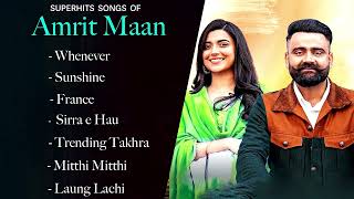 Amrit Maan New Songs // Amrit Maan Hits // Amrit Maan All Songs // New Punjabi Songs 2024