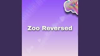 Zoo Reversed - YouTube