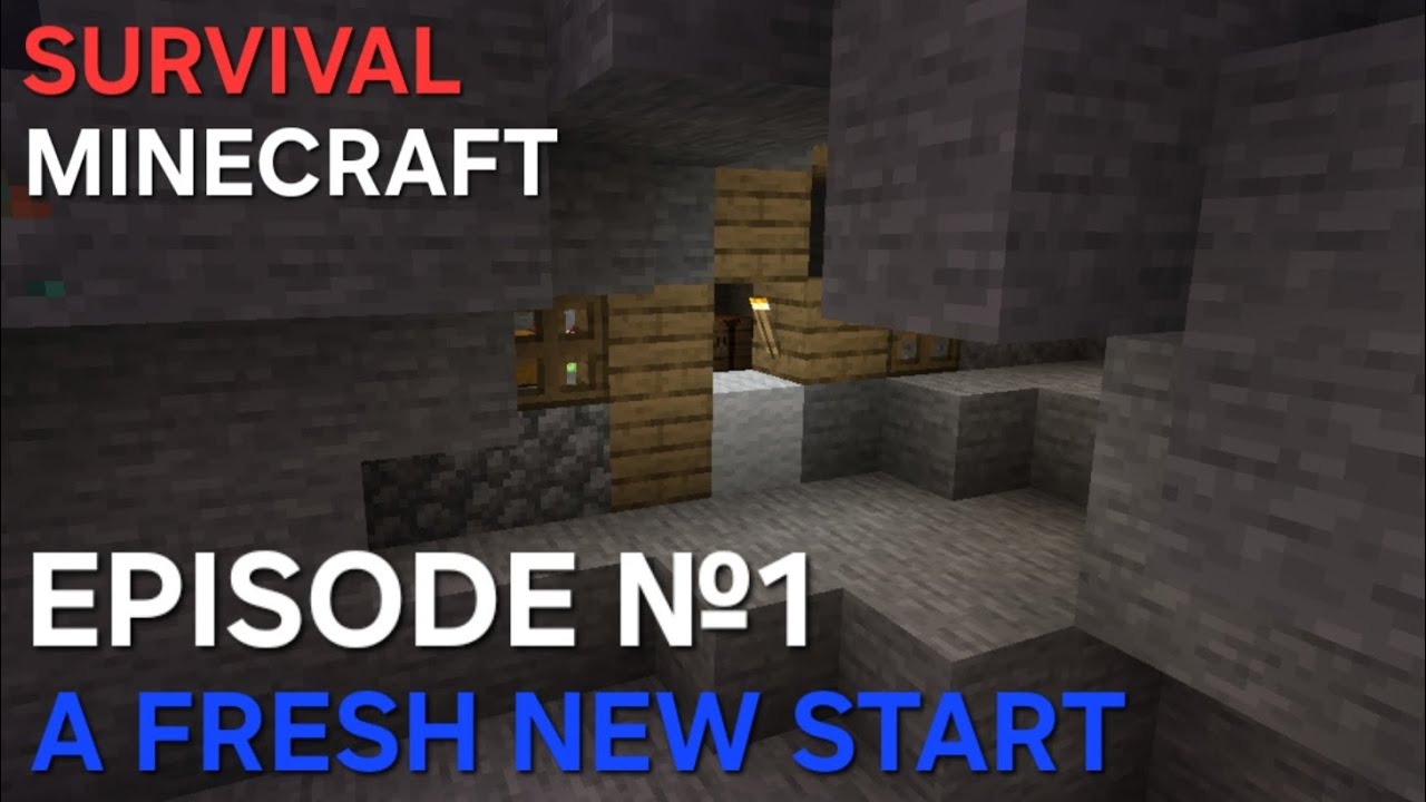 MINECRAFT SURVIVAL: EPISODE 1: A FRESH NEW START - YouTube