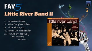 Miniatura de vídeo de "LIttle River Band Fav5 Hits II"