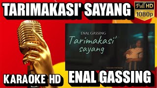 TarimaKasi' Sayang - Karaoke Enal Gassing #KaraokeEnalGassing #KaraokeTarimakasiSayang