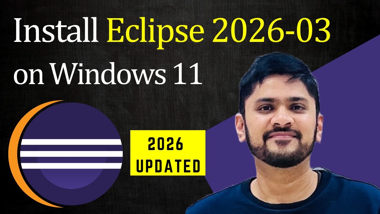 How to install Eclipse IDE 2026-03 with Java 26 on Windows 11 - YouTube