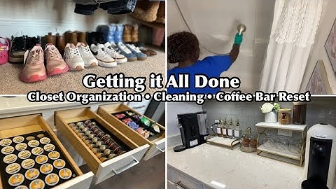 GETTING IT ALL DONE ✅ Closet Organization, Cleaning & Coffee Bar Refresh!