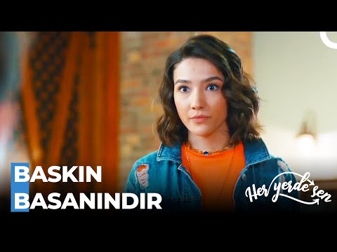 Baskın Denince de Selin - Her Yerde Sen