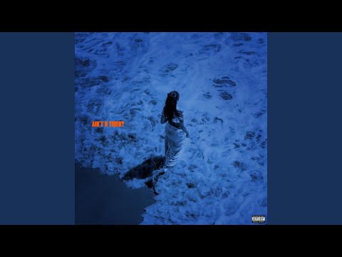 Jessie Reyez & Muni Long - AIN'T U TIRED?