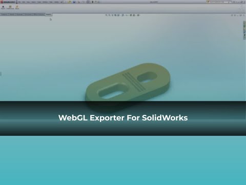 WebGL Exporter for Solid-Works