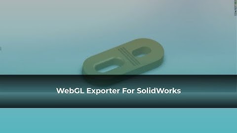 WebGL Exporter for Solid-Works
