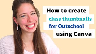 How to create Outschool class thumbnails: Get your class to stand out!
