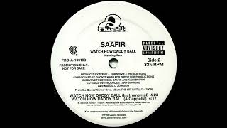 Watch Saafir Watch How Daddy Ball video