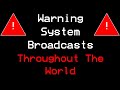 Warning system broadcasts eas throughout the world