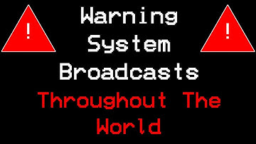 Warning System Broadcasts (EAS) Throughout The World